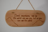 Climb Mountains String Hanging